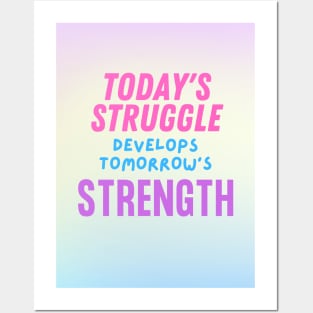 Struggle & Strength Posters and Art